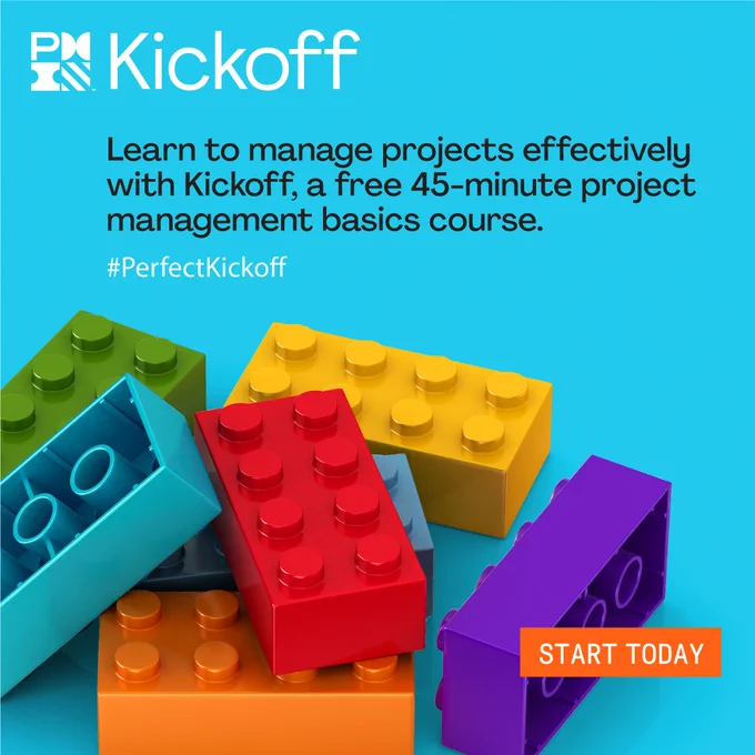 Colorful lego blocks and text that reads Learn to manage projects effectively with Kickoff, a free 45-minute project management basics course.