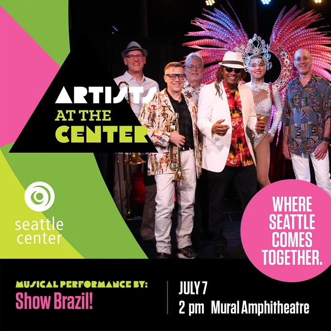 Artists at the Center musical performance by Show Brazil on July 7, 2 p m at the Mural Amphitheatre.