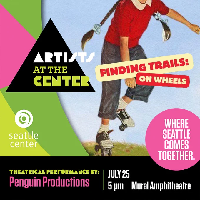 Artists at the Center theatrical performance by Penguin Productions on July 25, 5 p m at the Mural Amphitheatre.