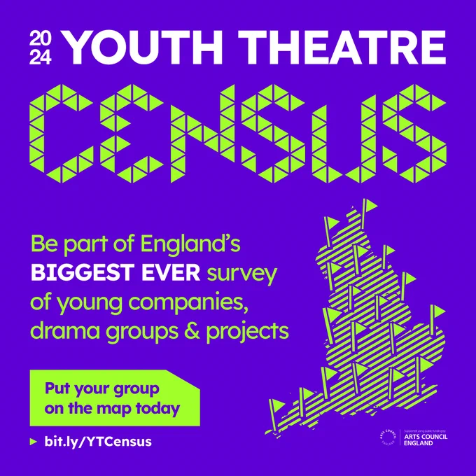 2024 Youth Theatre Census
Be part of England's BIGGEST EVER survey of young companies, drama groups and projects.
Put your group on the map today
bit.ly/YTCensus

A green map of england with green flags in it