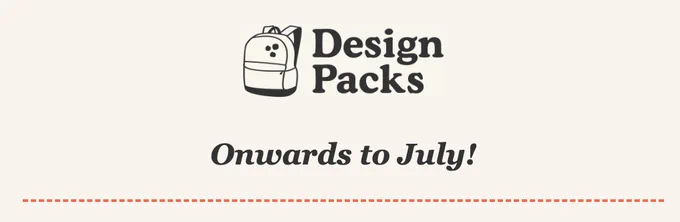 design packs logo and test with additional text that reads onwards to july!