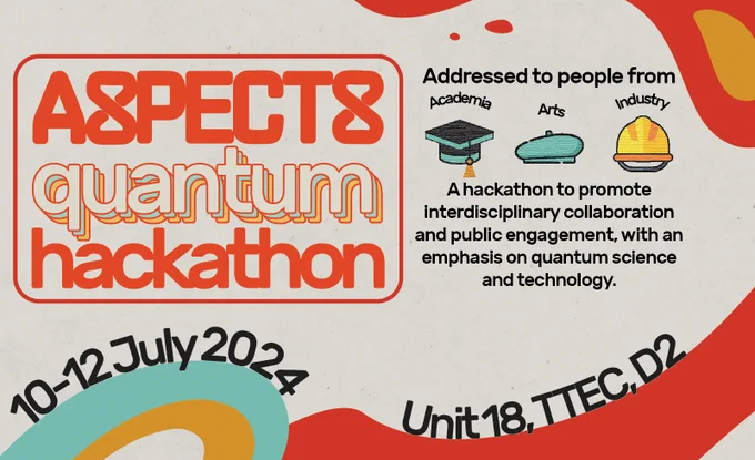 An animated poster about the Aspects Quantum Hackathon, which takes places between 10 and 12 July, in Unit 18 TTEC.