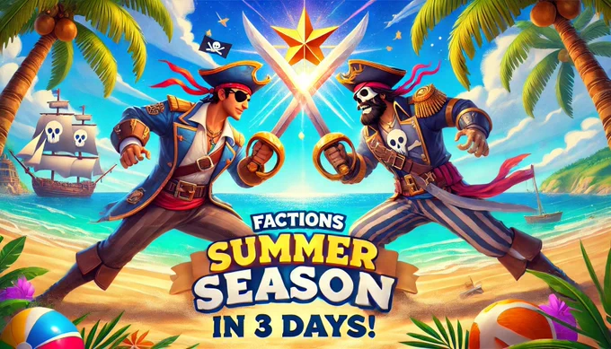 The official Summer Season on Factions Pirate begins this Friday at 5PM EST! 

play.minecadia.com