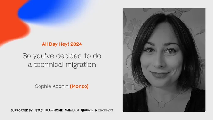 Poster of Sophie's talk, "So you’ve decided to do a technical migration".