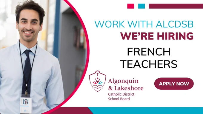 work with ALCDSB. We're hiring French Teachers. Apply Now.