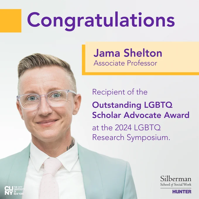 Biased to the left of the text in the graphic is a portrait photo of a middle aged caucasian person smiling into the camera with short hair. The person is wearing a pair of clear plastic framed glasses and a white suit shirt with a light pink tie and light teal suit jacket. At the top of graphic the title text reads, “Congratulations” Then text below that text and to the right of the portrait photo reads, “Mama Shelton - Associate Professor.” Then below that text it reads, "Recipient of the Outstanding LGBTQ Scholar Advocate Award at the 2024 LGBTQ Research Symposium.” 
