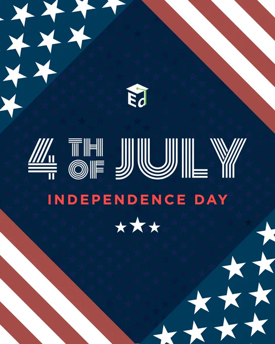 4th of July - Independence Day