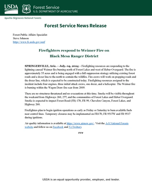 Apache-Sitgreaves National Forests
Forest Service News Release
 
Forest Public Affairs Specialist
Steve Johnson
https://www.fs.usda.gov/asnf

Firefighters respond to Weimer Fire on
Black Mesa Ranger District