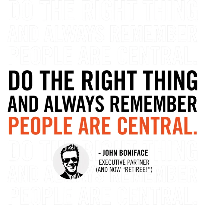 Text-based image featuring a motivational quote “DO THE RIGHT THING AND ALWAYS REMEMBER PEOPLE ARE CENTRAL” attributed to John Boniface, highlighted under a portrait of Boniface at the bottom, set against a stark white background with large black and orange letters.