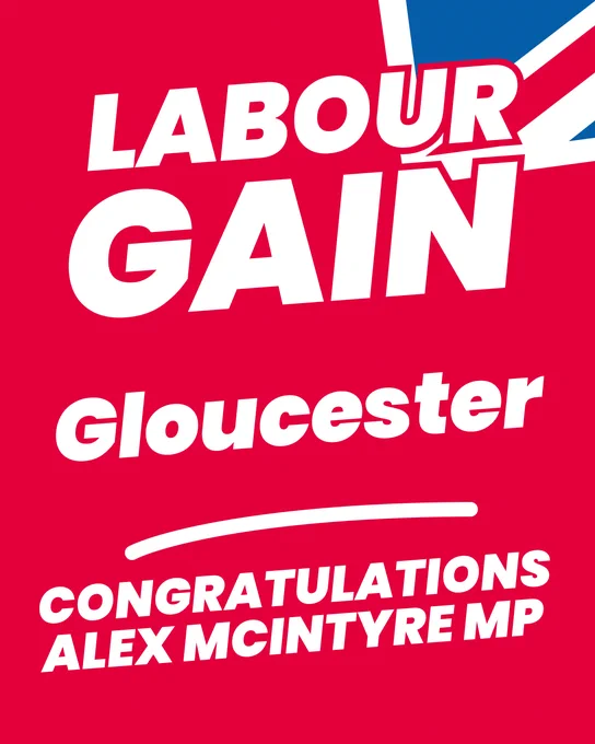 A graphic with text reading: Labour Gain Gloucester, congratulations Alex McIntyre MP