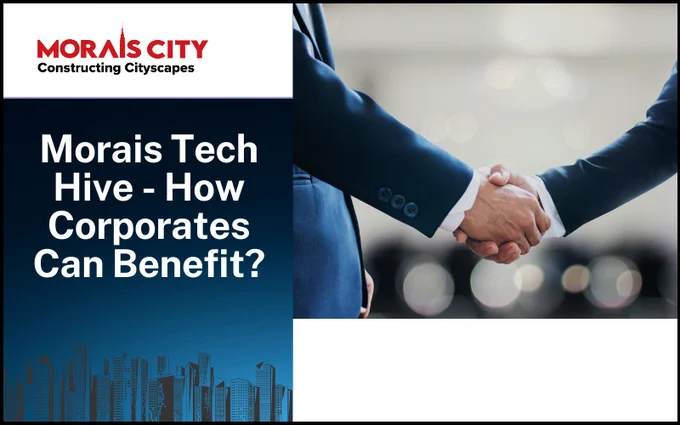 Morais Tech hive - How Corporates Can Benefit?