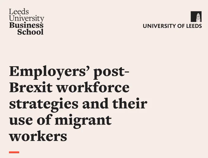 Front cover of the University of Leeds’ Business School report titled: ‘Employers’ post-Brexit workforce strategies and their use of migrant workers.’