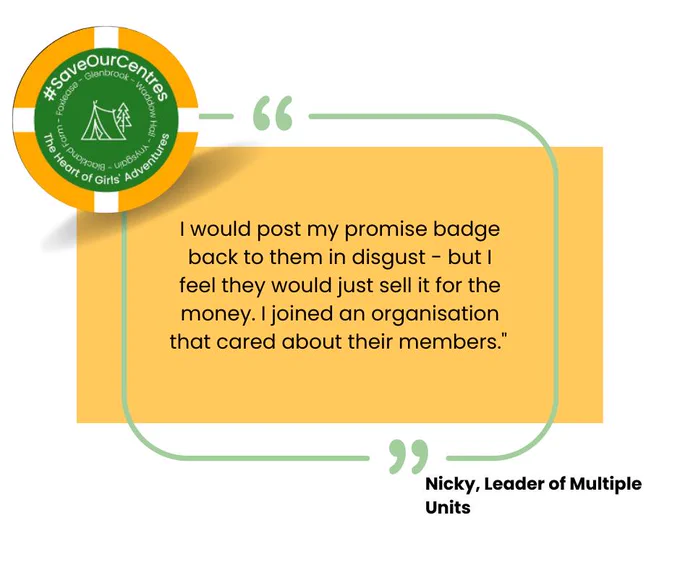 A quote from Nicky, a leader with multiple guiding units, who said: "I would post by promise badge back to them in disgust - but I feel they would just sell it for the money. I joined an organisation that cared about its members."