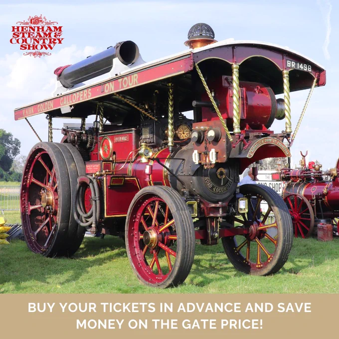 traction engine. Text reads 'buy your tickets in advance and save money on the gate price!'