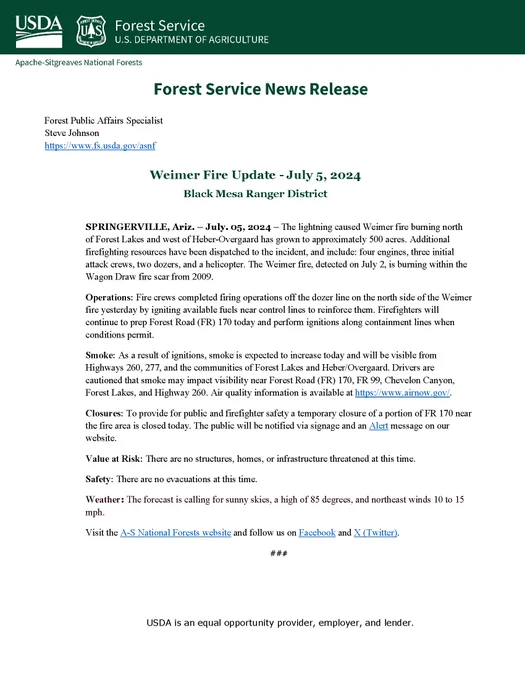 Apache-Sitgreaves National Forests
Forest Service News Release
 
Forest Public Affairs Specialist
Steve Johnson
https://www.fs.usda.gov/asnf

Weimer Fire Update - July 5, 2024
Black Mesa Ranger District