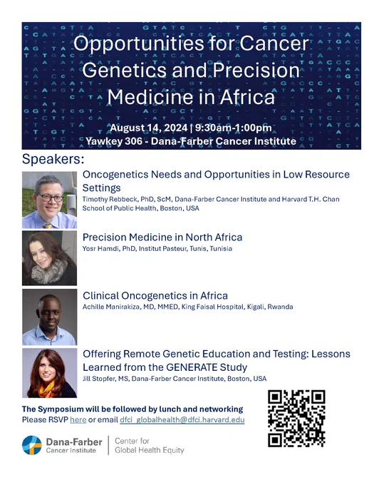 A flyer for a symposium at Dana-Farber Cancer Institute "Opportunities for Cancer Genetics and Precision Medicine in Africa" August 14, 2024 | 9:30am-1:00pm Yawkey 306 - Dana-Farber Cancer Institute.