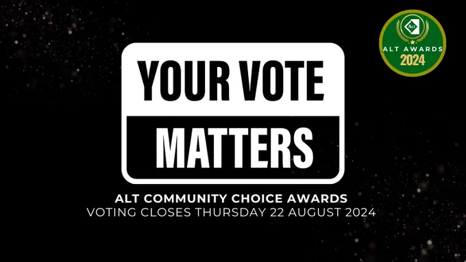 Your Vote Matters, ALT Community Choice Awards, voting closing Thursday 22 August 2024