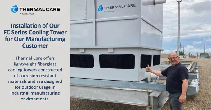 Process Cooling Solutions Are Available At Thermal Care | FC Series Cooling Tower Installation Image From Our Manufacturing Customer