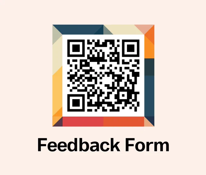 Image Description: Image of QR code in multi coloured frame on beige background, with text below “feedback form”