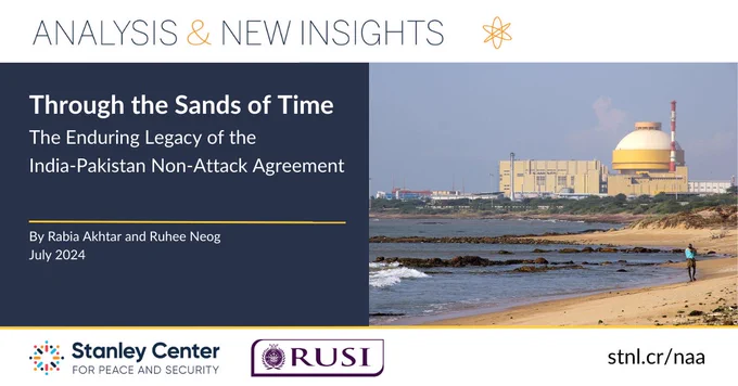A banner featuring an "Analysis & New Insights" type of publication. The paper, titled "Through the Sands of Time: The Enduring Legacy of the India-Pakistan Non-Attack Agreement", is written by Rabia Akhtar and Ruhee Neog and published in July 2024. The banner displays the logos of the Stanley Center for Peace and Security and RUSI.