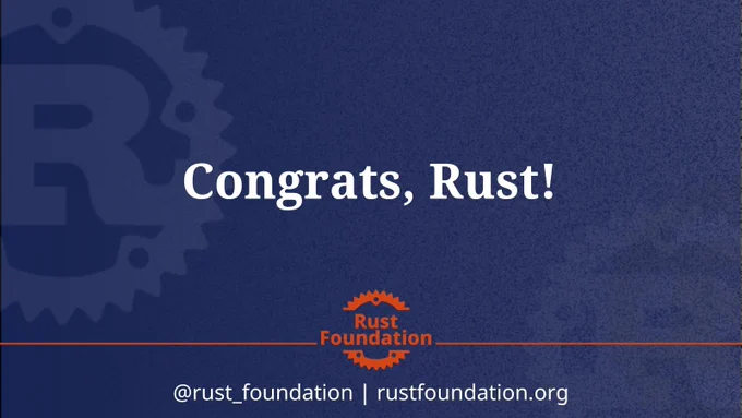 Congrats, Rust! @rust_foundation rustfoundation.org