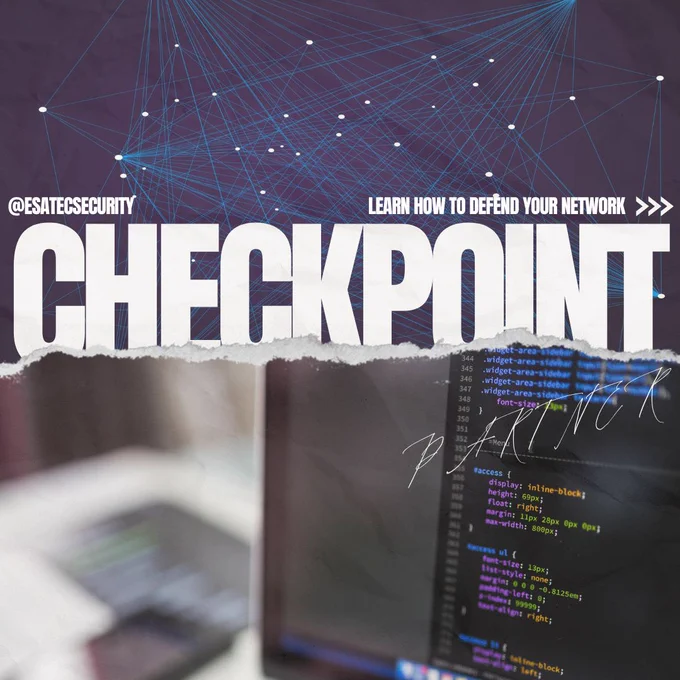 Graphic featuring the text 'Checkpoint Firewall Partner' with a background image of a computer screen displaying code. The text 'Learn How to Defend Your Network' is also visible, along with the @EsatecSecurity handle.
