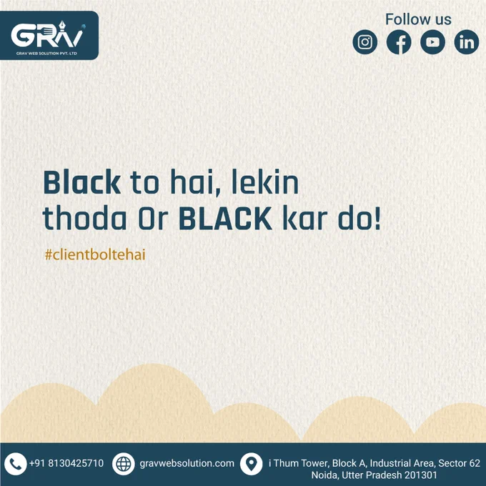 Black to hai, lekin toh lekin toh black kar do - Black background with 'grav web solution' text overlay.