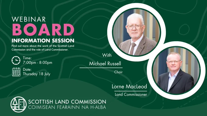 Graphic advertising a webinar on 18 July at 7pm to find out more about joining the board of the Scottish Land Commission.