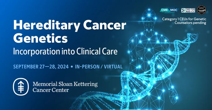 2024 Hereditary Cancer Genetics: Incorporation into Clinical Care