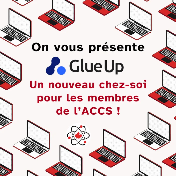 On vous présente GlueUp, un nouveau chez-soi pour les membres de l'ACCS !