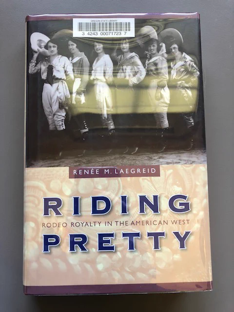 Photo of "Riding Pretty. Rodeo Royalty in the American West"