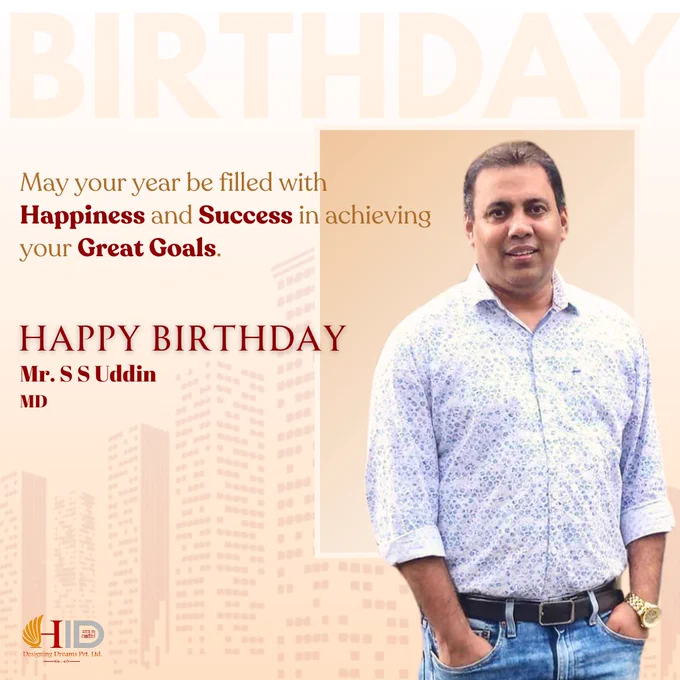 SS Uddin (MD) Birthday Wish - HID Designing Dreams 