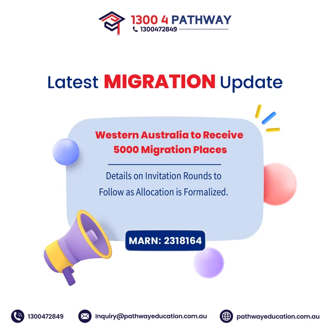 📣Western Australia to Receive 5000 Migration Places
Details on Invitation Rounds to Follow as Allocation is Formalized

On 1 July 2024, it was announced that Western Australia will receive 5,000 state nominated migration places for the 2024-25 program year following successful negotiations with the Commonwealth Government Department of Home Affairs. Invitation rounds for state nomination will commence once the formal allocation is received.

✅Link:https://migration.wa.gov.au/news/state-nominated-migration-program-24

Call us at 1300472849 for any of your migration inquiries.
📆 Book an Appointment for a Consultation: https://pathwayeducation.com.au/appointment/