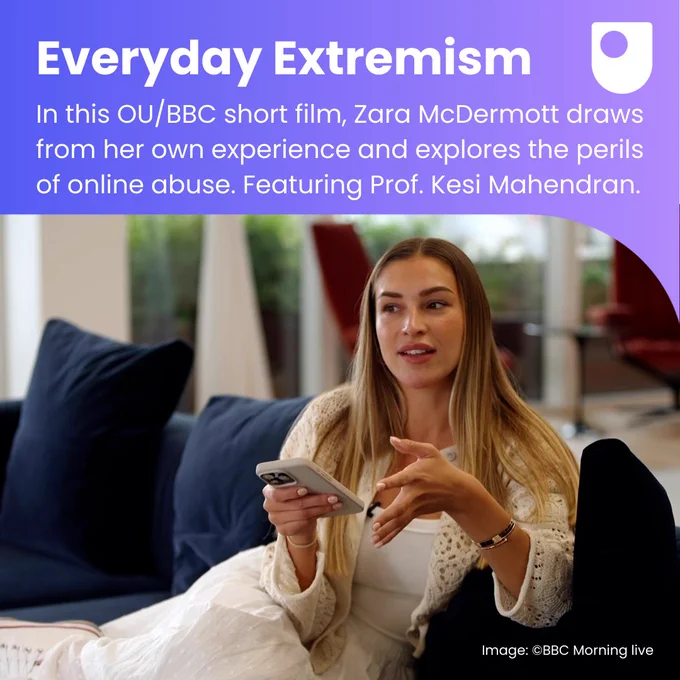 Image shows Zara McDermott, media personality, and promotes the OU/BBC film 'Everyday Extremism' about online abuse. 

