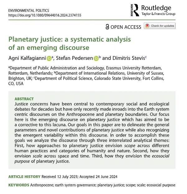 screenshot of abstract and title for article 'Planetary justice: a systematic analysis of an emerging discourse' by 
Agni Kalfagianni, Stefan Pedersen & Dimitris Stevis