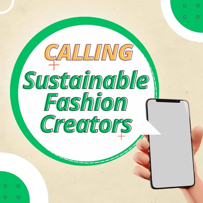 A speech bubble from a phone. TEXT: CALLING SUSTAINABLE FASHION CREATORS