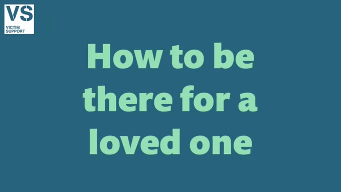 VS graphic with text, 'How to be there for a loved one.'