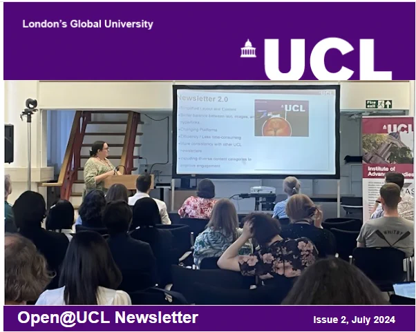 A screenshot of the front page of the newsletter is shown, featuring an image of Kirsty Wallis, Head of Research Liaison and coordinator of UCL Office of Open Science and Scholarship, at the annual conference. In the image, she is standing at the front of a classroom, pointing at a projected presentation labeled "Newsletter 2.0".
