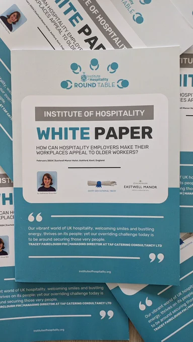 Institute of Hospitality white paper: how can hospitality employers make their workplaces appeal to older workers?