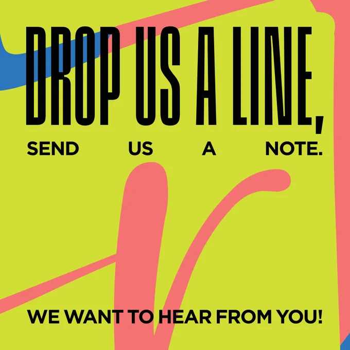 TAC Birthday card with the text, “Drop us a line. Send us a note. We want to hear from you!”