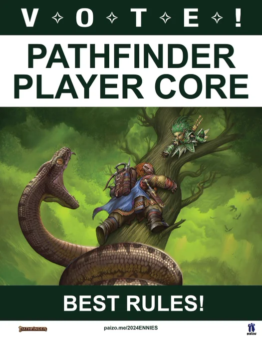 A voting poster with art of a giant snake chasing Harsk and Lini up a tree that says Vote Pathfinder Player Core for Best Rules!
