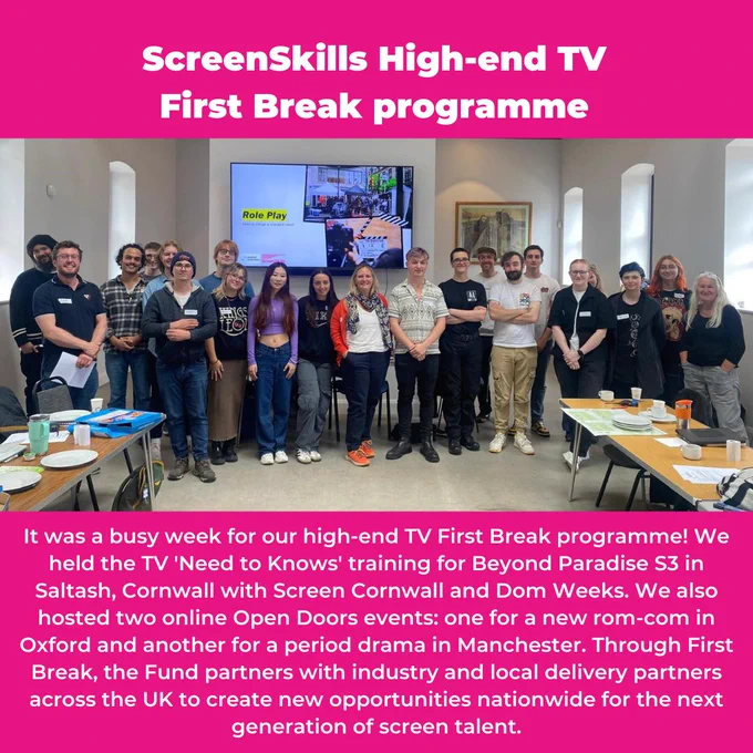 It was a busy week for our high-end TV First Break programme! We held the TV 'Need to Knows' training for Beyond Paradise S3 in Saltash, Cornwall with Screen Cornwall and Dom Weeks. We also hosted two online Open Doors events: one for a new rom-com in Oxford and another for a period drama in Manchester. Through First Break, the Fund partners with industry and local delivery partners across the UK to create new opportunities nationwide for the next generation of screen talent.