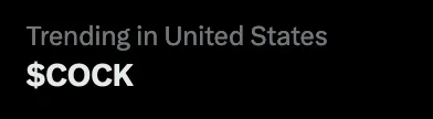 Trending in United States: $COCK