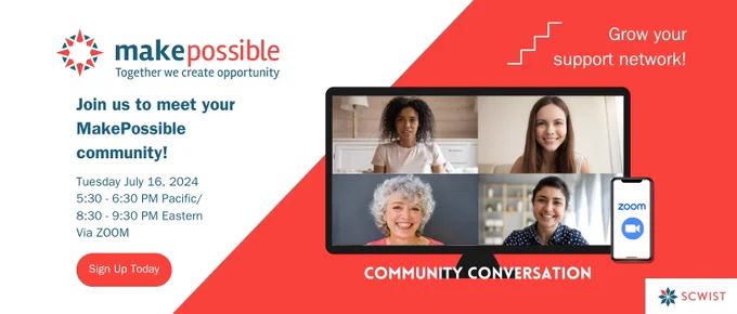 Promotional banner for a Make Possible community event by SCWIST, featuring four diverse individuals in separate video call screens, smiling and engaging in a virtual meeting via Zoom. Event details include date, time and sign-up information.