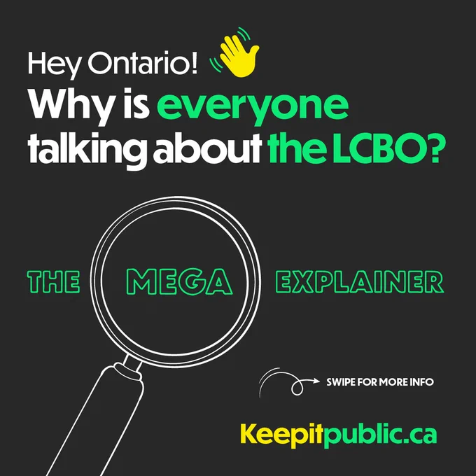 Hey Ontario! Why is everyone talking about the LCBO?

The MEGA explainer

Swipe for more info

Keepitpublic.ca