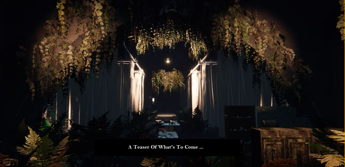 The image displays a strange room with curtains covered in vines, ivy and ferns with the sub caption: "A Teaser Of What's To Come..." 
