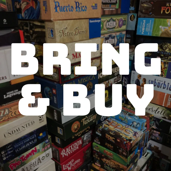 Image shows a pile of board games with the caption "Bring & Buy"
