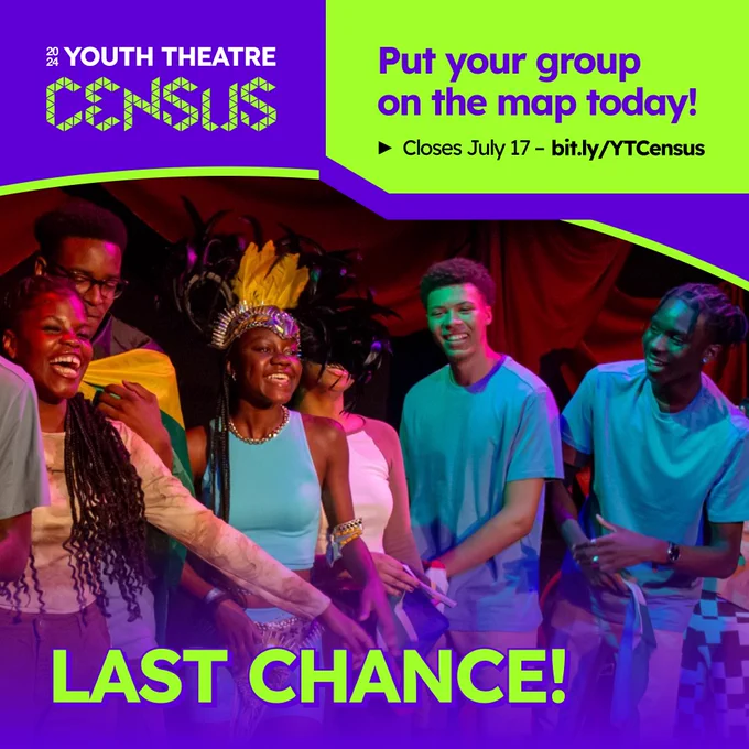 2024 Youth Theatre Census Put Your Group on the Map Today! Closes July 17 bit.ly/YTCensus  LAST CHANCE!

An image of a group of Black young people smiling and dancing 