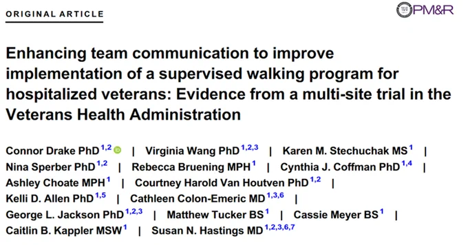 Enhancing team communication to improve implementation of a supervised walking program for hospitalized veterans: Evidence from a multi-site trial in the Veterans Health Administration