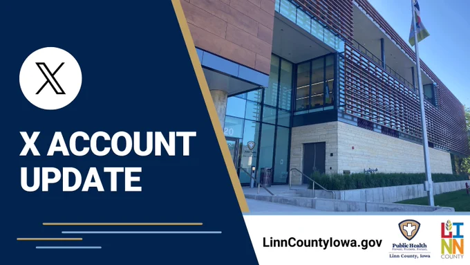 A graphic with a photo of the Harris Building, in addition to the Linn County Public Health and Linn County logos. The text on the image reads, 'X Account Update.'